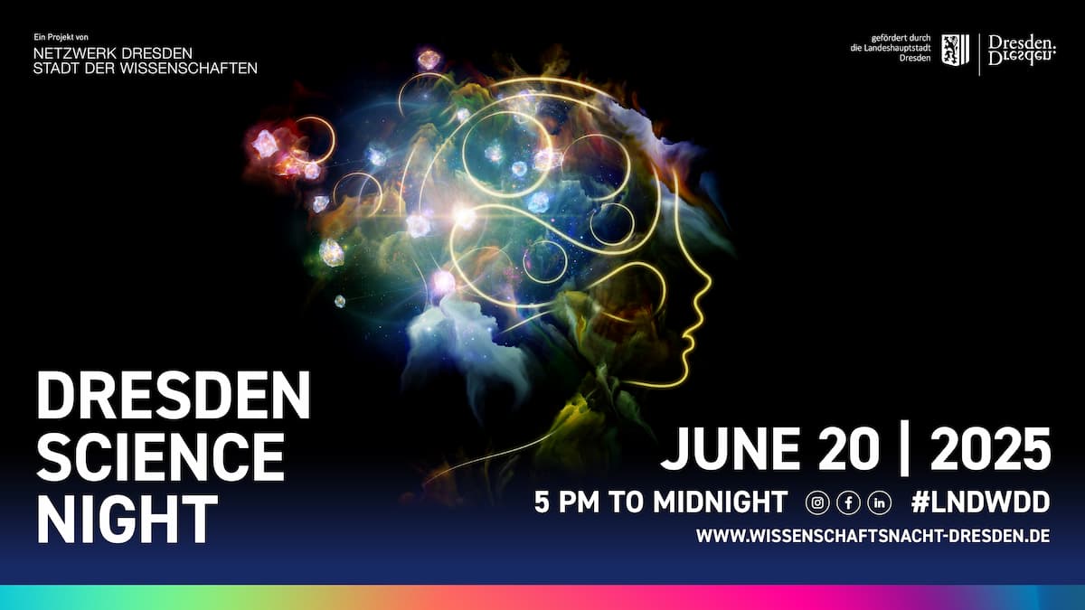 Dresden Science Night will take place June 20th 2025 from 5pm to midnight.
